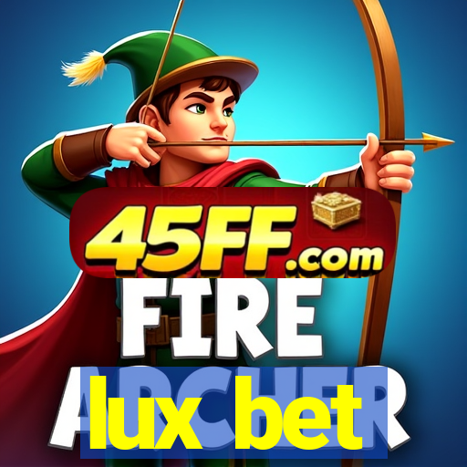 lux bet